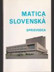 Matica slovenská sprievodca - náhled