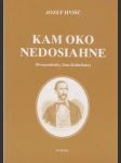 Kam oko nedosiahne - náhled
