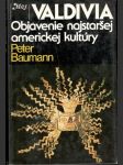 Valdivia - Objavenie najstaršej americkej kultúry - náhled