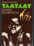 Tamtamy dunia slobodou - náhled