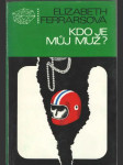 Kdo je můj muž - náhled