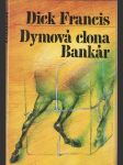 Dymová clona, Bankár - náhled