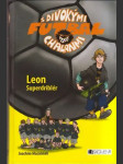 Futbal s divokými chalanmi - Leon Superdriblér - náhled
