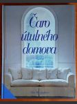 Čaro útulného domova (veľký formát) - náhled