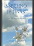 Všechno je jinak (Vejdi tam,odkud přicházíš) - náhled