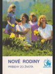 Nové rodiny Príbehy zo života (malý formát) - náhled