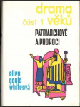 Drama věků I. Patriarchové a proroci  - náhled