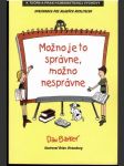 Možno je to správne, možno nesprávne - náhled