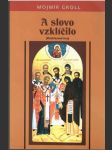 A slovo vzklíčilo - náhled