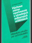 Výchova mimo vyučovania v stredných  odborných učilištiach - náhled