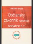 Občiansky zákonník Komentár Dodatok č.2 - náhled