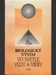 Biologický vývoj vo svetle vedy a viery - náhled