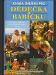 Kniha (nejen) pro dědečka a babičku (veľký formát) - náhled