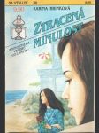 Ztracená minulost - Na výsluní 30 - náhled