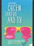 Chcem takého ako ty - náhled