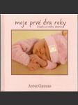 Moje prvé dva roky - náhled