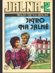 Jalna II. - Jitro na Jalně - náhled