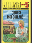 Jalna V. - Jaro na Jalně - náhled