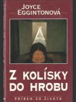 Z kolísky do hrobu príbeh zo života - náhled