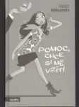 Pomoc, chce si mě vzít - náhled