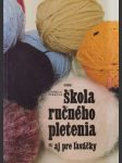Škola ručného pletenia aj pre ľaváčky (veľký formát) - náhled