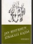 Strakatá kajda - s venovaním a podpisom autora - náhled