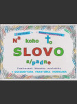 Na koho to slovo spadne (širší formát) - náhled