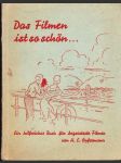 Das Filmen ist so schőn... (Malý formát) - náhled