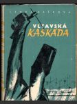 Vltavská kaskáda - náhled