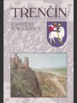 Trenčín-vlastivedná monografia - 1. diel - náhled