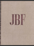 J. B. Foerster Jeho životní pouť a tvorba (veľký formát) - náhled