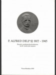 P. Alfred Delp sj 1907-1945 - náhled