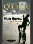 Noir Animal ou la Menace - náhled