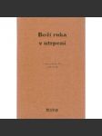 Boží ruka v utrpení - náhled