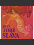 Buď tobě sláva - náhled