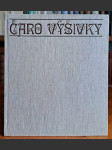 Čaro výšivky (veľký formát) - náhled