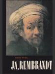 Já, Rembrandt - náhled