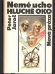 Nemé ucho, hluché oko - náhled