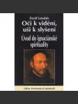 Oči k vidění, uši k slyšení - náhled