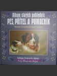 Pes přítel a pomocník / dog, friend and helper - album starých pohlednic - černochová renata / černoch jan - náhled