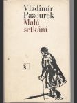 Malá setkání - náhled