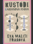 Kustódi - Arianina kniha - náhled