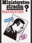 Ministerstvo strachu? (generál Lorenc) - náhled