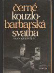 Černé kouzlo, Barbarská svatba - náhled