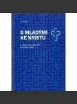 S mladými ke Kristu - náhled