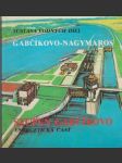 Sústava vodných diel Gabčíkovo- Nagymaros - náhled