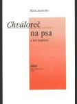 Chváloreč na psa a iné kapitoly (malý formát) - náhled