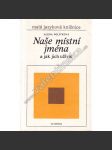 Naše místní jména a jak jich užívat - náhled