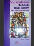 Svědek boží lásky - život jana marii vianneye - penna anna - náhled