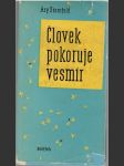 Človek pokoruje vesmír - náhled